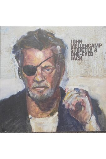 John Mellencamp/strictly A One-eyed Jack Plak