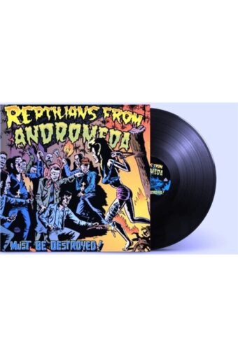 Reptilians From Andromeda - Must Be Destroyed! (LP)