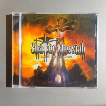Shatter Messiah – Hail To The New Messiah CD