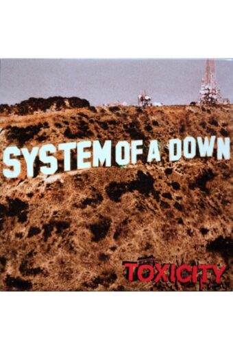 System Of A Down - Toxicity Plak