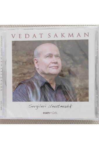 Vedat Sakman/Sevgileri Unutmadık CD