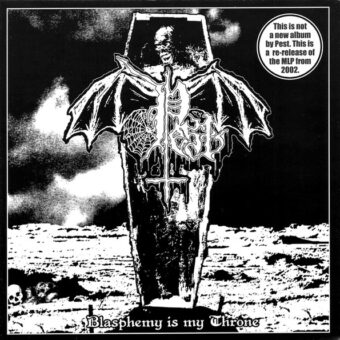 Pest – Blasphemy Is My Throne CD