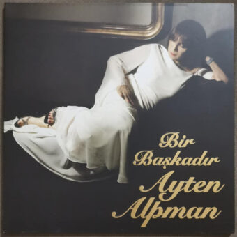 Ayten Alpman – Bir Başkadır Ayten Alpman Plak