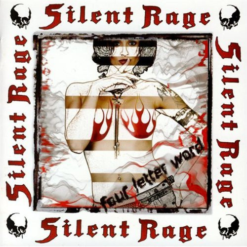 Silent Rage (2) - Four Letter Word CD