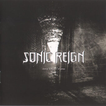Sonic Reign – Raw Dark Pure CD (Album, Reissue)