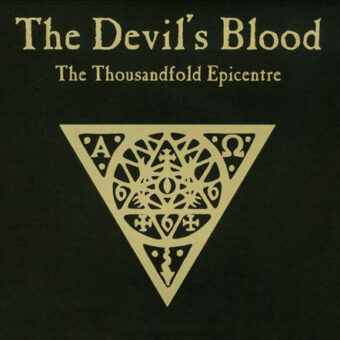 The Devil’s Blood – The Thousandfold Epicentre (CD (Album))