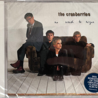 The Cranberries - No Need To Argue CD